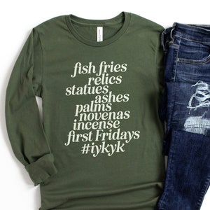 Only Catholic Stuff Long Sleeve Tee