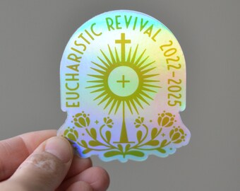 Eucharistic Revival Holographic Sticker