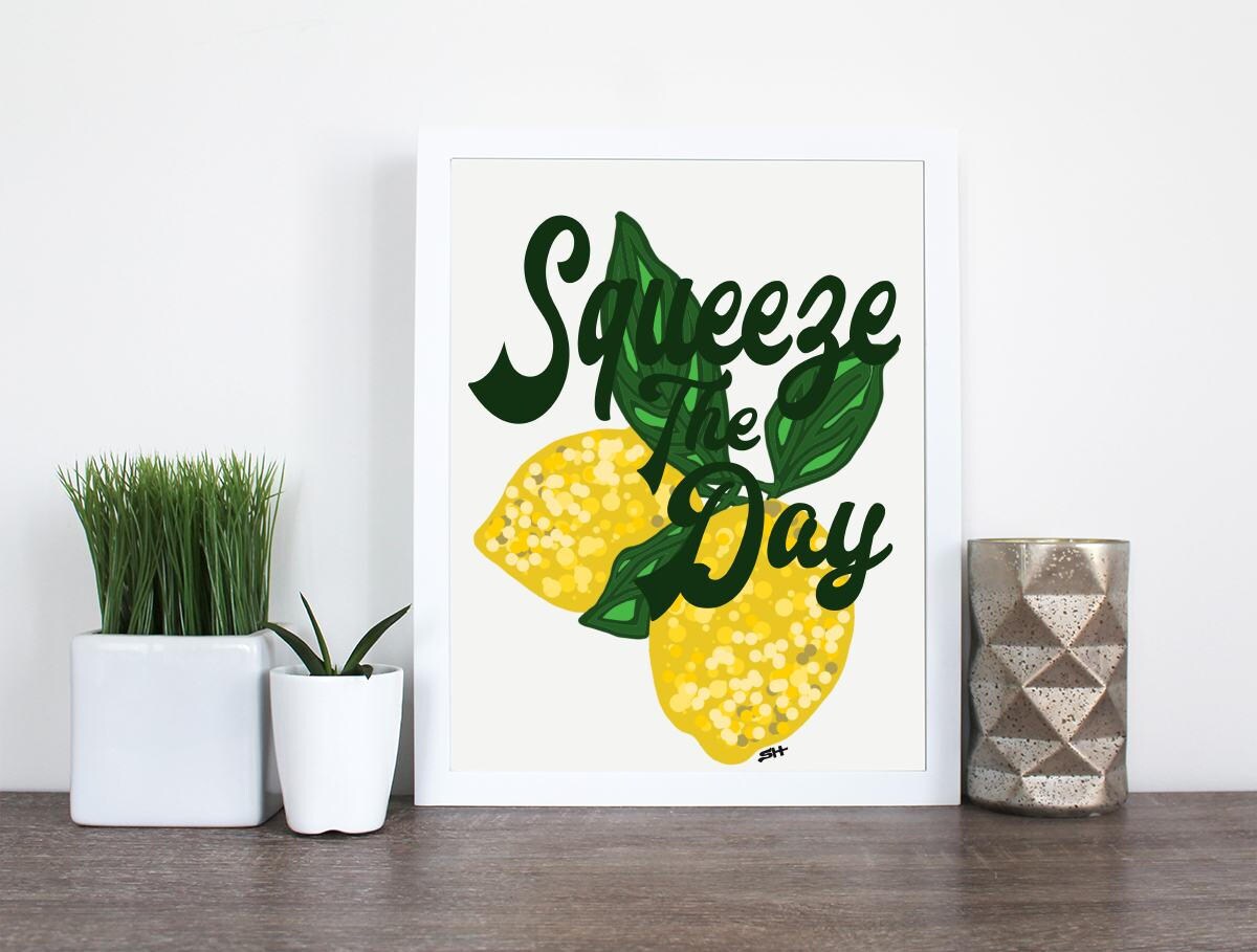 Squeeze The Day Lemon Art Wall Art Lemon Decor Juice Bar | Etsy