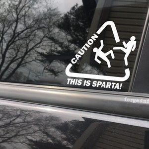 Caution this is sparta, car decal, Spartan Warrior Gift,JDM,vinyl decal,decal for truck,gift for him