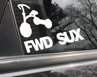 FWD Sucks Car Decal, Durable Vinyl Bumper Sticker