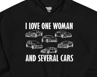 i love one woman and several cars hoodie