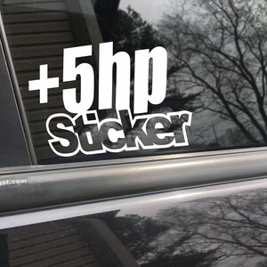 Plus 5 hp + , 5hp decal, five horsepower, 5 horsepower sticker, 5hp, car decal, truck decals