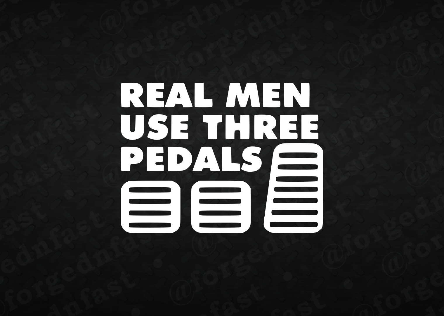Real Men Use Three Pedals Car Decal Etsy