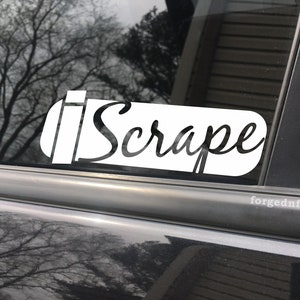 iScrape, car decal, bumper sticker, truck decal, funny car decals