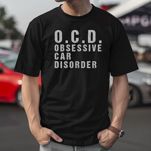 OCD Obsessive Car Disorder T-Shirt, Car Guy Geschenk Tee