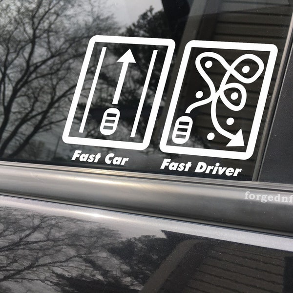 Fast car fast driver funny car sticker decal, car decal, bumper sticker