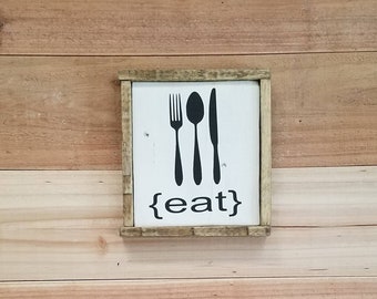 EAT wood framed sign - Farmhouse Decor - Kitchen Wall Art - Knife fork and spoon sign - Kitchen eat sign - Kitchen Decor - Wood Sign - Home