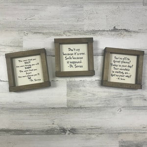 Dr. Seuss Quote Sign | Inspirational | Appreciation | Motivational | Teacher Gift | Farmhouse Framed Wood Sign