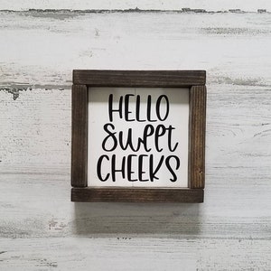 Hello Sweet Cheeks Sign | Bathroom Wall Decor | Kids Bathroom | Farmhouse Bathroom Sign | Restroom Sign | Funny Bathroom Decor | Guest Bath