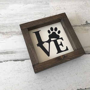 LOVE Paw Print Wood Sign - Pet Decor - Dog Lover Gift - Veterinarian Office Sign - Dog Owner Sign - Farmhouse Decor