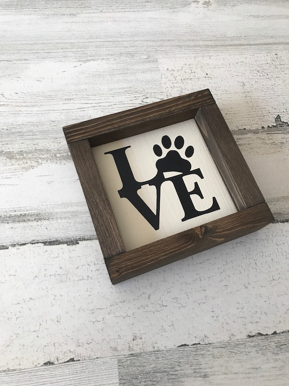 LOVE Paw Print Wood Sign - Pet Decor - Dog Lover Gift - Veterinarian Office Sign - Dog Owner Sign - Farmhouse Decor