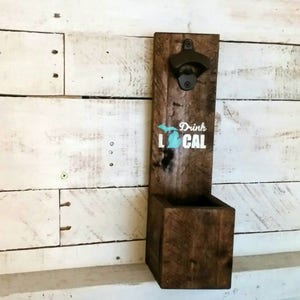 Michigan Drink Local Wooden Bottle Opener-Reclaimed Pallet Wood Bottle Opener-Cap Catcher-Wall Mounted Bottle Opener-Gifts for Him-BBQ Decor