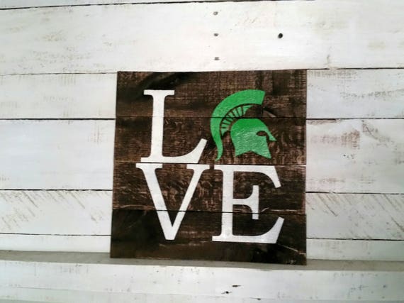 LOVE Spartan Wooden Sign-Officially Licensed Product #8115-Reclaimed Wood MSU Decor-Spartan Sign-Pallet Sign-MI Sign-Farmhouse Decor