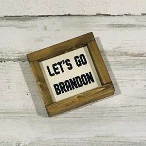 Let&#39;s Go Brandon Sign | FJB | Biden Chant | Trump | Funny Farmhouse Sign | Farmhouse Decor | Home Decor