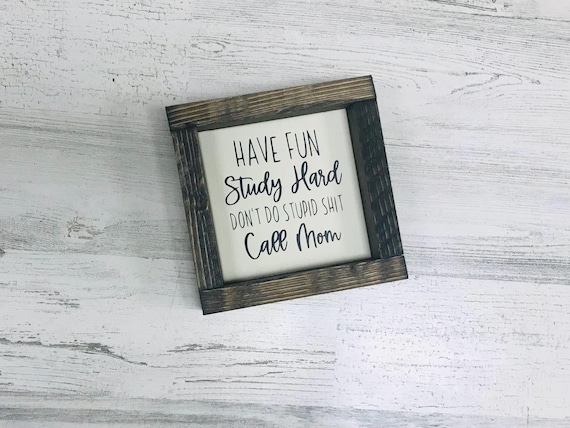 Call your mom wood sign - Funny Dorm Decor - College Student - Farmhouse Decor - Mini framed wood Sign - Tiered Tray Sign - Dorm Sign