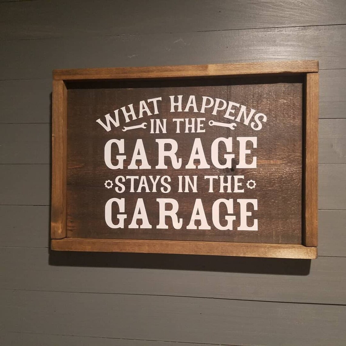 What Happens in the Garage Stays in the Garage Sign Wood Etsy
