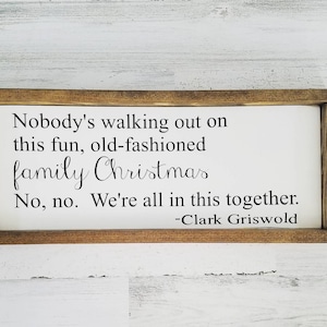 Christmas Vacation Sign - National Lampoon&#39;s Christmas Vacation - Clark Griswold Quote - Funny Christmas Sign - You Serious Clark - Santa