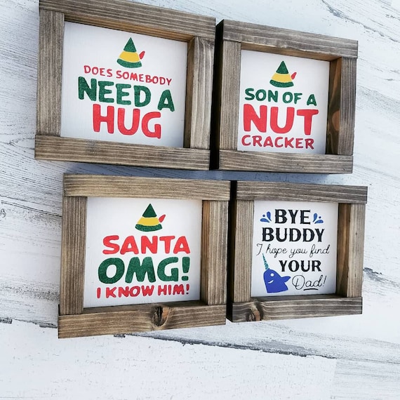Buddy the elf Movie Collection l Elf l Bye Buddy I hope you find your dad l Christmas Decor l Funny Christmas Sign l Mini tiered tray sign