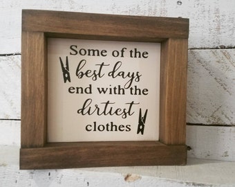 Laundry Sign - Best Days End in Dirty Clothes - Funny Laundry Sign - Laundry Room Wall Decor - Laundry Shelf Decor - Farmhouse Sign