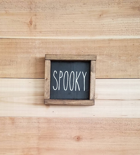 Spooky Sign - Rae Dunn Inspired sign - Halloween Decor - Farmhouse Decor - Farmhouse Sign - Wood Sign - Home Decor - Halloween
