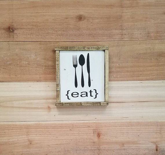 EAT wood framed sign - Farmhouse Decor - Kitchen Wall Art - Knife fork and spoon sign - Kitchen eat sign - Kitchen Decor - Wood Sign - Home