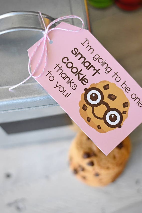 Back to School Teacher Gift, Smart Cookie Printable PDF Gift Tag, Instant Download 3 Designs, Teacher Thank You, First Day of School Il_570xn