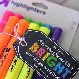 Teacher Highlighter Bright Editable PDF Gift Tag, Instant Download 4 Designs, Back to School, Thank You, A Bight Year, Highlight of my Year image 3