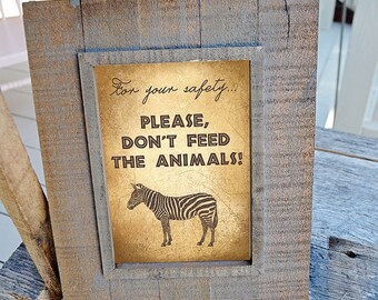 Modern Safari Party - Please Don't Feed the Animals - 5"x7" INSTANT DOWNLOAD PDF Printable, Safari Expedition, Buffet Table Sign