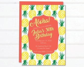 May include: A pink and white invitation with a pineapple pattern. The text reads "Aloha! Please join us to celebrate Julia's 30th Birthday. Thursday, June 14, 2018. 6:00 pm. Al's Seafood Bar & Grill. 15 West Elm Street. RSVP Katie (888) 123-4567. tea olive design shop."