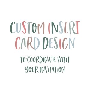 Custom Insert Card to Coordinate with Your Invitation - Tea Olive Digital File