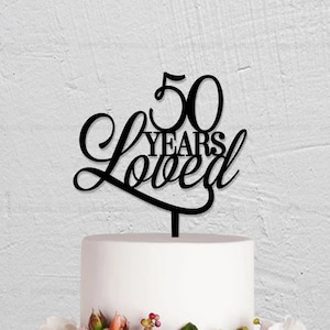 50th Anniversary Cake Topper,Custom Cake Topper,Birthday Cake Topper,Birthday Decoration,Cake Topper With Any Age