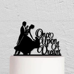Wedding Cake Topper,Once Upon A Dream Cake Topper,Dancer Cake Topper,Custom Cake Topper,Rustic Cake Topper,Personalized Cake Topper