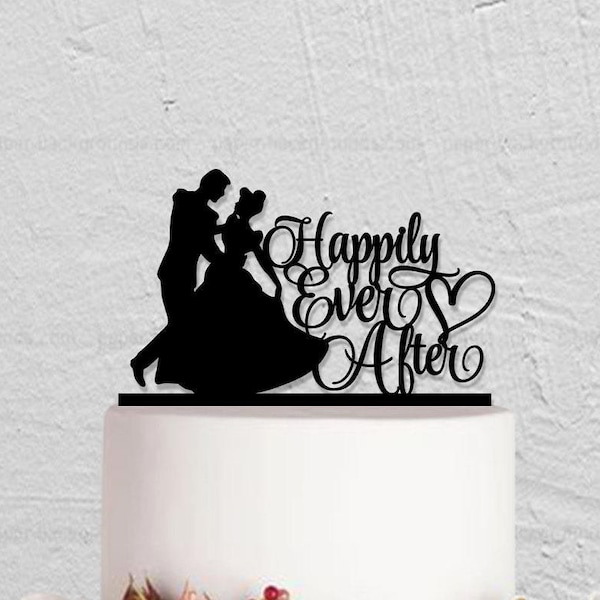 Wedding Cake Topper,Happily Ever After Topper,Cinderella Cake Topper,Custom Cake Topper,Princess and Prince Cake Topper,Disney Cake Topper