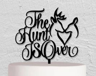The Hunt Is Over Cake Topper,Wedding Cake Topper,Custom Cake Topper,Rustic Cake Topper,Personalized Cake Topper,Phrase Cake Topper