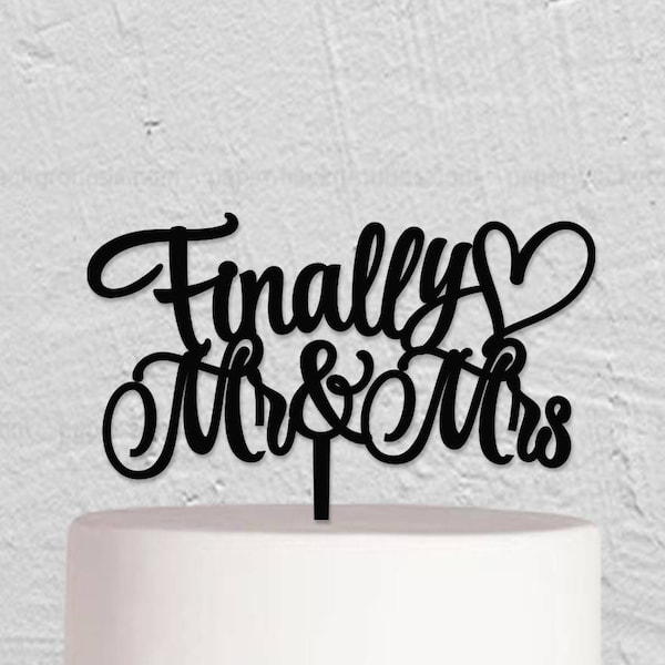 Wedding Cake Topper,Finally Cake Topper,Mr and Mrs Cake Topper,Wedding Decoration,Rustic Cake Topper,Funny Cake Topper