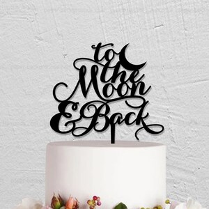 Hochzeitstorte Topper,To The Moon And Back Cake Topper,Hochzeitstorte Topper,Rustic Cake Topper, Personalisierter Cake Topper, Einzigartige Tortendeko