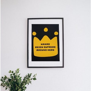 Impression numérique Mamas Reign Supreme
