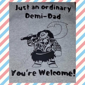 Just an Ordinary Demi Dad Shirt