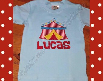 Circus Appliqued Shirt/ Circus Shirt/ Boys or Girls Circus Shirt/ Circus Applique