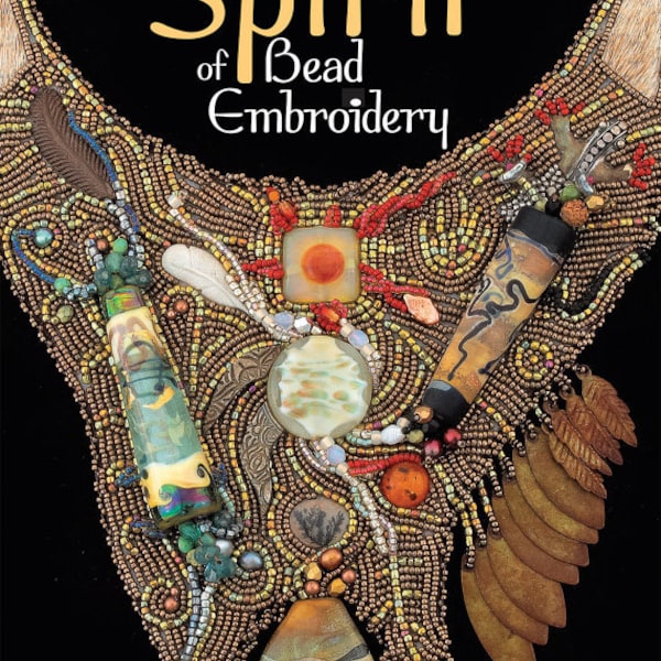 Book The Spirit Of Bead Embroidery