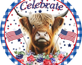 Patriotic Highland Sign, Celebrate July 4th Wreath Sign, Metal Sign, Highland Cow Sign, Independence Day Highland Design, American Décor