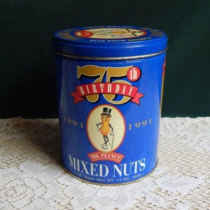 Mr Peanut Tin - 1991 Planters Mr Peanut 75th Anniversary Mixed Nuts Tin
