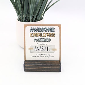 Awesome employee award | employee appreciation gift  | thank you gift | personalized gift | desk decor | desk sign