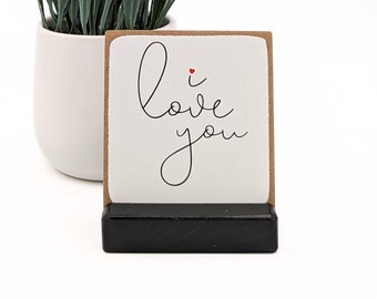 Personalised I Love You gift,  Boyfriend Gift, Girlfriend Gift, Husband Gift, Wife Gift, Sentimental, love mini sign,