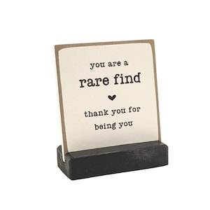 Eres un hallazgo raro / mensaje en una caja / mini cartel / regalo para un amigo / regalo de agradecimiento / regalo para un empleado