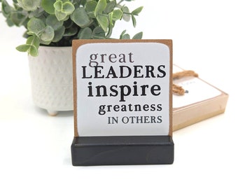 great leaders inspire greatness in other | thank you gift | leader gift | boss gift | boss card | Happy boss's Day | mini sign