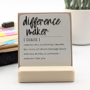 Personalized Difference Maker Definition Mini Sign - Appreciation or office Gift, UV Print