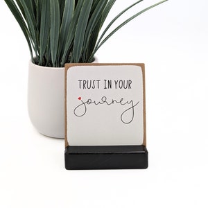Faites confiance à votre voyage, décoration de bureau, enseigne motivante, enseigne inspirante, mini enseigne, cadeau pour la santé mentale
