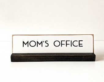 Mom's Office Desk Plate:  Wooden Desk Decor